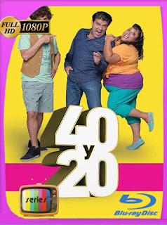40 y 20 (2016) BM Temporadas 1-2-3-4-5-6-7 [1080p] Latino [GoogleDrive] PGD