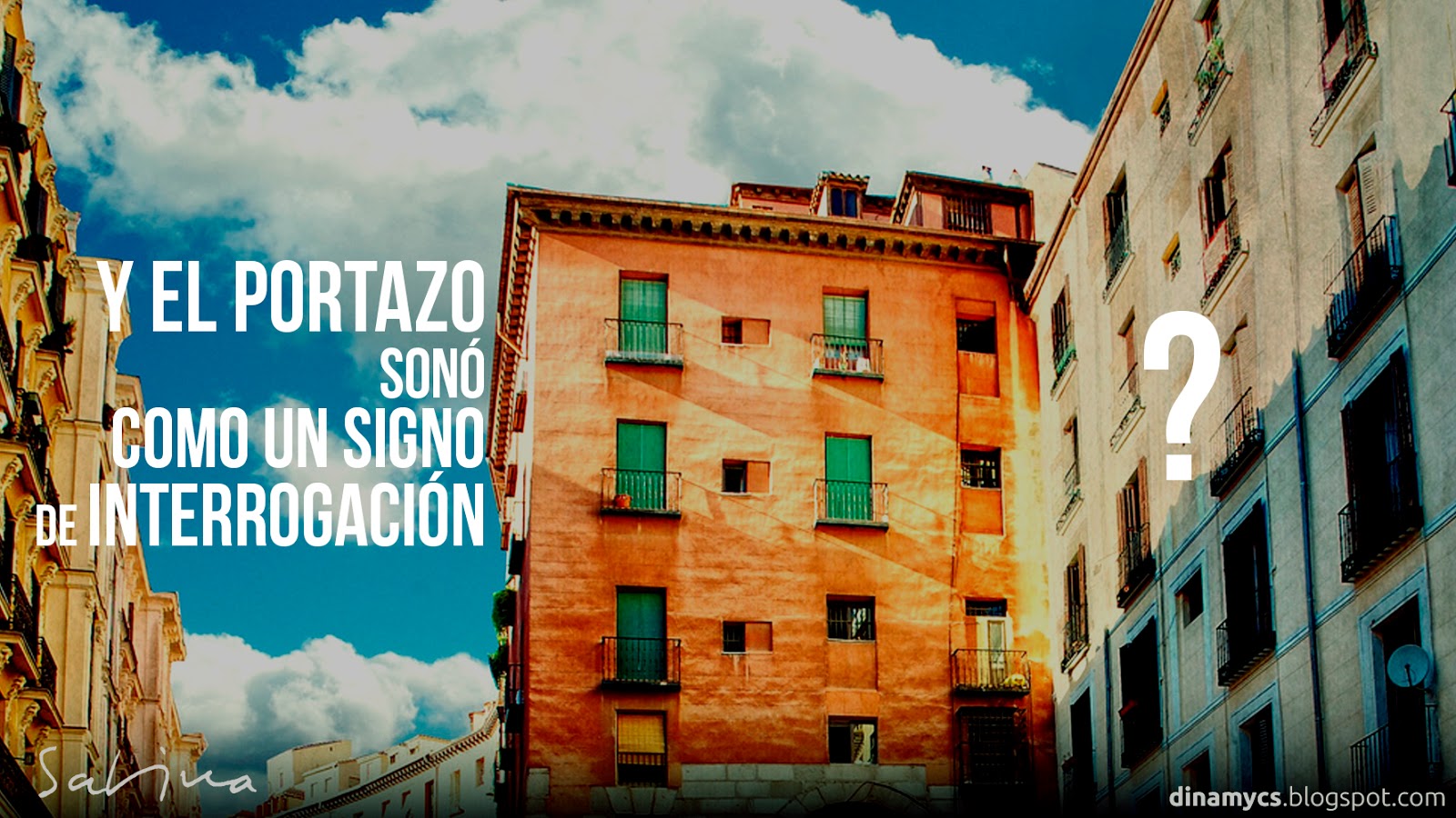 Y el portazo sonó como un signo de interrogación - Sabina frases Imágenes Y el portazo sonó como un signo de interrogación 19 días y 500 noches.
