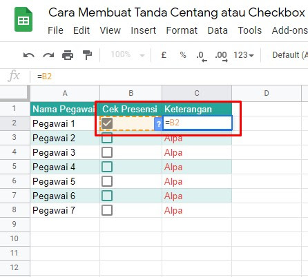 Cara Membuat Tanda Centang Atau Checkbox Di Spreadsheet Beserta Contoh