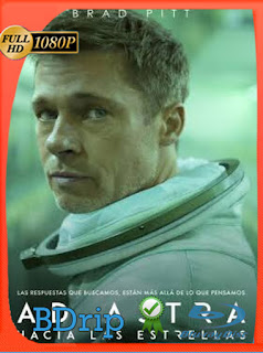 Ad Astra Hacia Las Estrellas (2019) BDRip [1080p] Latino [Google Drive] Panchirulo