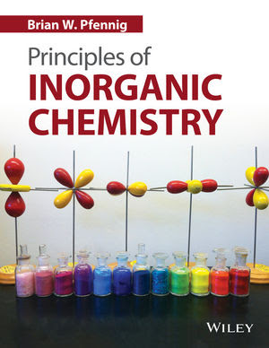 Principles of Inorganic Chemistry Principles of Inorganic Chemistry