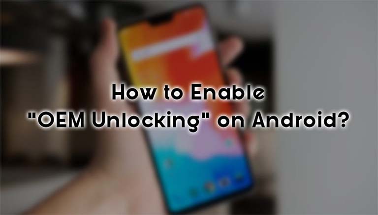 Cara Cepat Mengaktifkan OEM Unlocking Pada Perangkat Android (2018) Cara Cepat Mengaktifkan OEM Unlocking Pada Perangkat Android (2018)