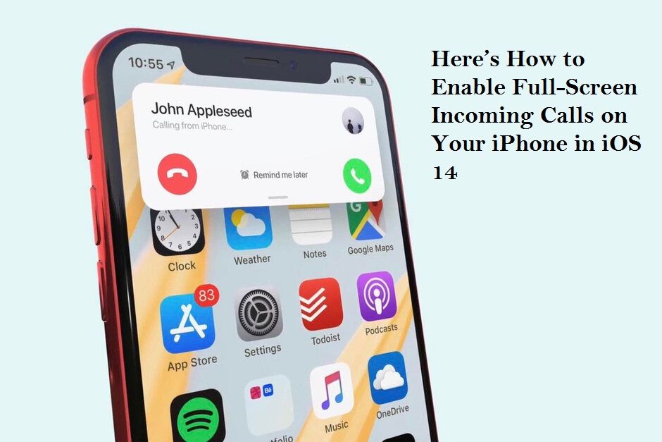 Here’s How to Enable FullScreen Calls on Your iPhone in iOS 14