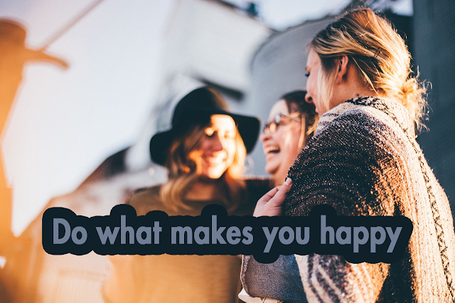 What makes you happy