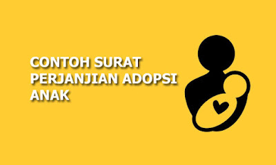 Tips Menulis Surat Perjanjian Adopsi Anak