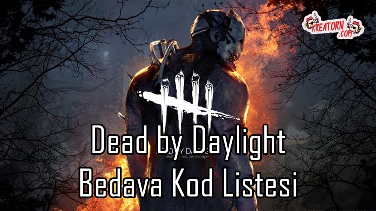 Dead-by-Daylight-Bedava-Kod-Listesi