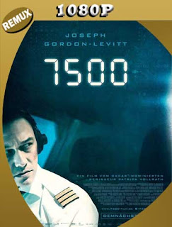 7500 (2019) REMUX [1080p] Latino [GoogleDrive] SXGO