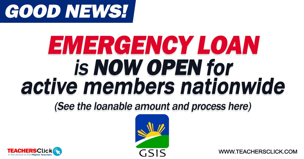 It's official, GSIS Emergency Loan is now open nationwide Teachers Click It's official, GSIS Emergency Loan is now open nationwide Teachers Click