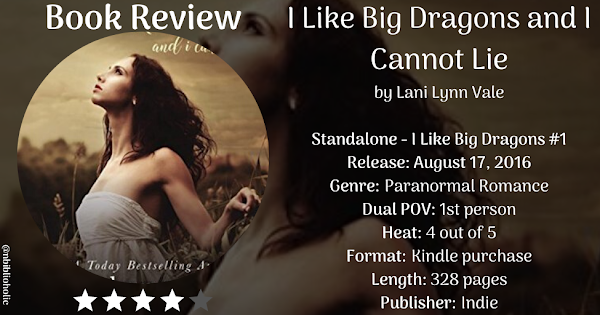 I Like Big Dragons and I Cannot Lie by Lani Lynn Vale