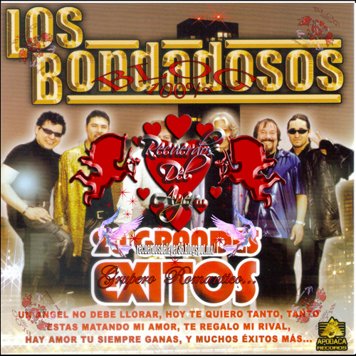 RECUERDOS DEL AYER LOS BONDADOSOS