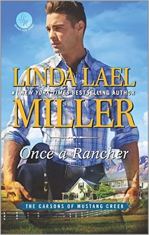 Review: Once a Rancher by Linda Lael Miller