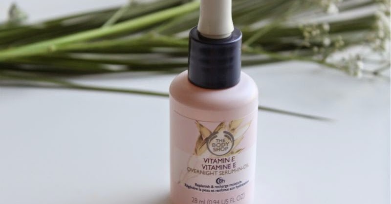 betreden wasserette Bandiet The Body Shop Vitamin E Overnight Serum-In-Oil Review | The Sunday Girl
