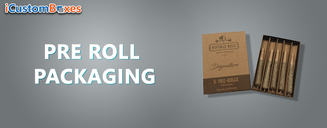 Pre Roll Packaging Pre Roll Packaging