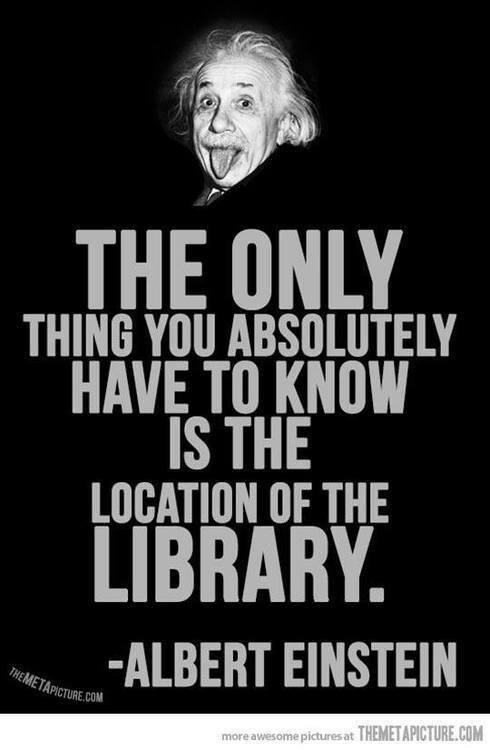 The Yocum Library Blog: Quote - Albert Einstein