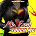Audio | Mr Easy - Touch Me | Mp3 Download