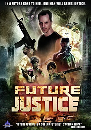 Poster Of Free Download Future Justice 2014 300MB Full Movie Hindi Dubbed 720P Bluray HD HEVC Small Size Pc Movie Only At worldfree4u.com