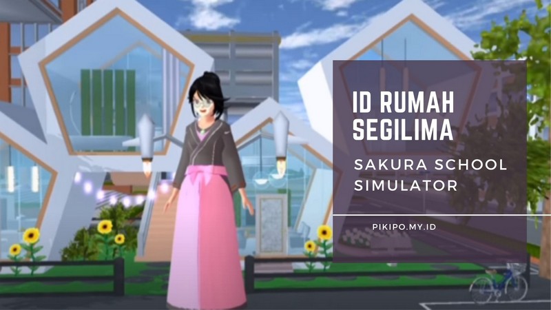 ID Rumah Segi Lima di Sakura School Simulator ID Rumah Segi Lima di Sakura School Simulator
