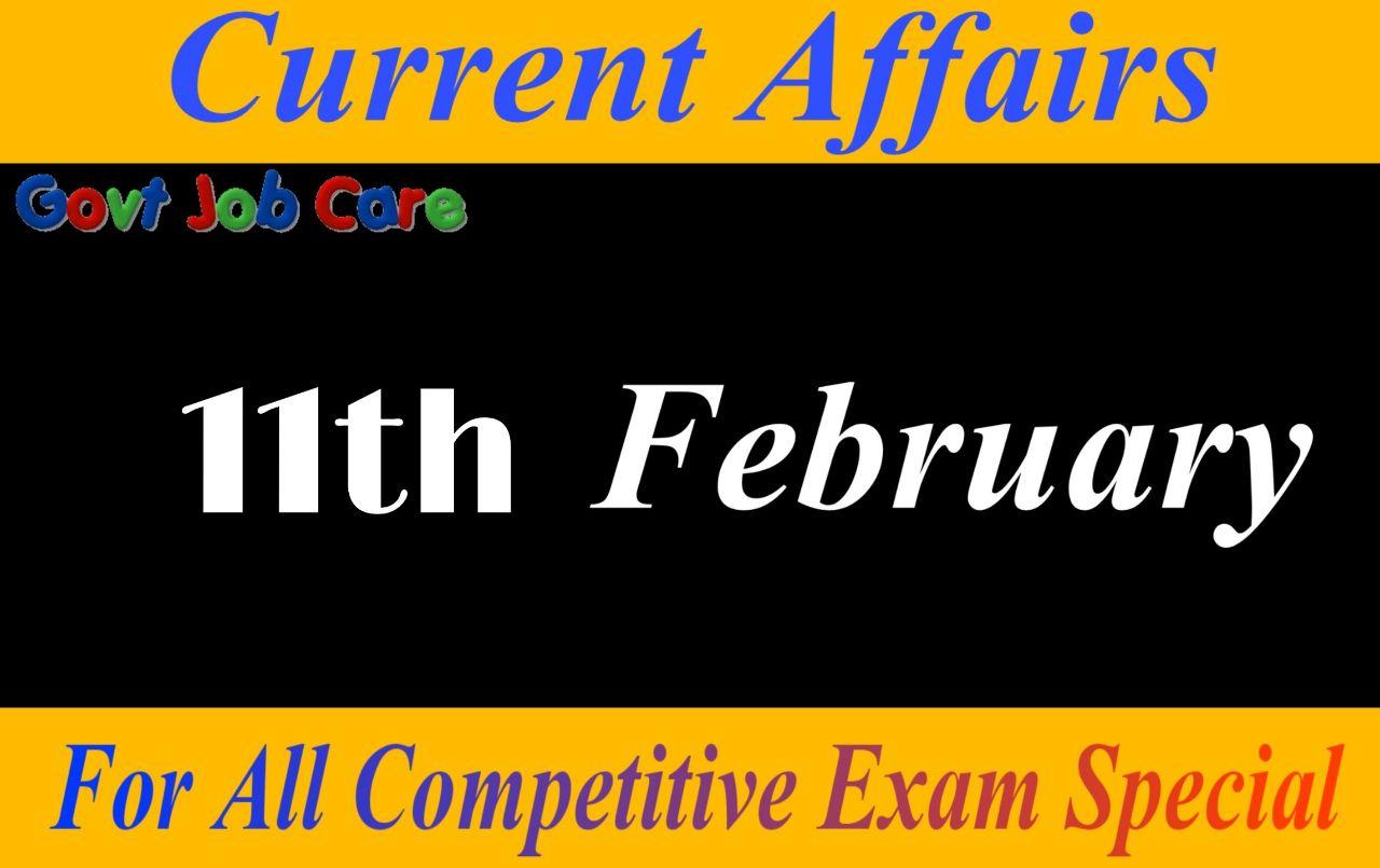 Current Affairs 11th February 2020 - Current Affairs Pdf Free Download - Best Current Affairs