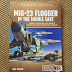 Book Review: MiG-23 Flogger in the Middle East by Tom Cooper