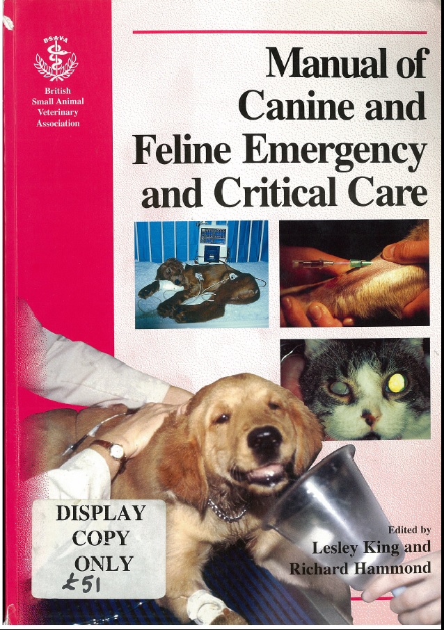 BSAVA Manual of Canine and Feline Emergency and Critical Care 1st Edition