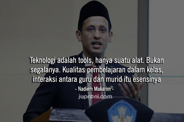 Kata Kata Bijak Nadiem Makarim Tentang Pendidikan, Bisnis, Teknologi