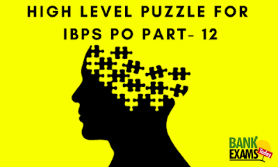 High Level Puzzle For IBPS PO Part- 12