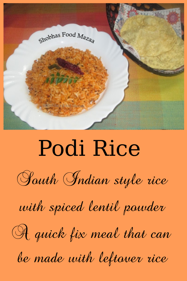 Shobha's Food Mazaa: PODI RICE / RICE WITH SPICED DAL POWDER