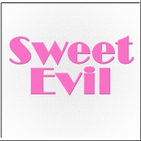 Sweet Evil