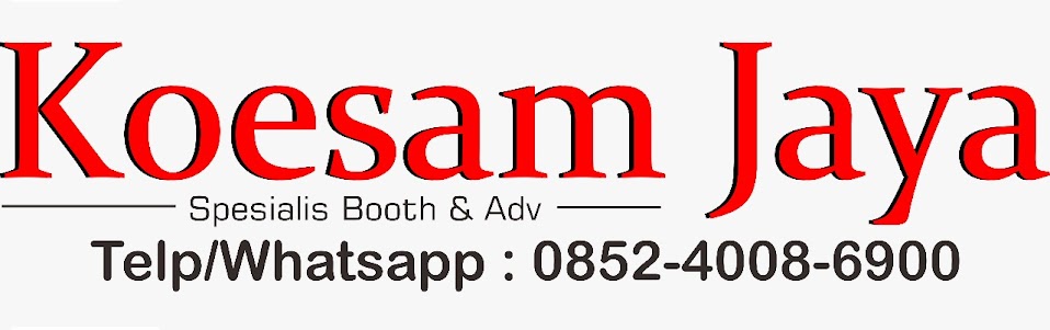 koesam Jaya 085240086900 | jasa pembuatan booth