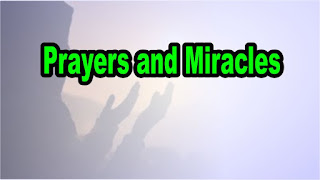 Prayers and Miracles