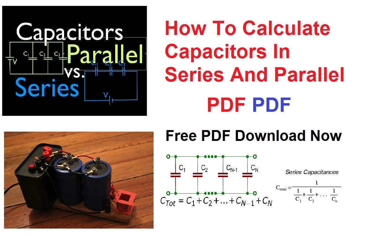 How To Calculate Capacitors In Series And Parallel PDF Refrigeracion