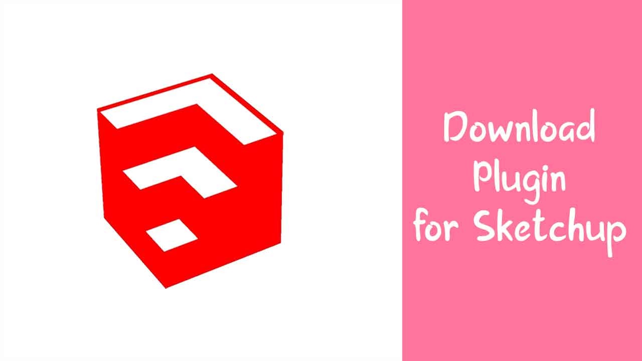 free download plugin sketchup free download plugin sketchup