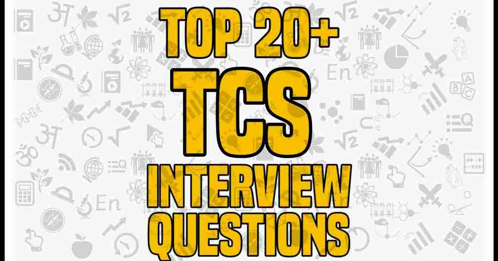 TOP 20+ TCS Technical HR Interview Questions for Fresher