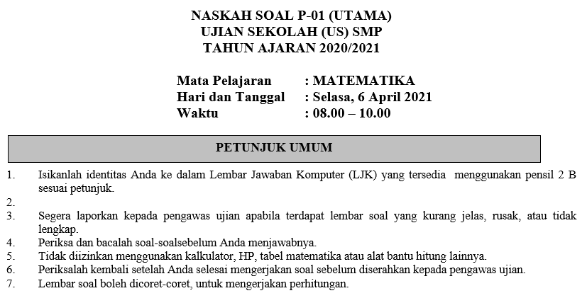 Soal Dan Kunci Jawaban Ujian Sekolah Matematika Smp Tahun Pelajaran 2020 2021 Kurikulum Darurat Didno76 Com