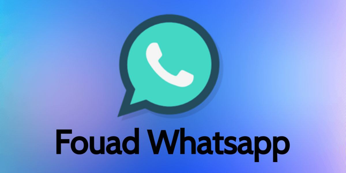 [FM]Fouad WhatsApp v8.92 Latest Version Download