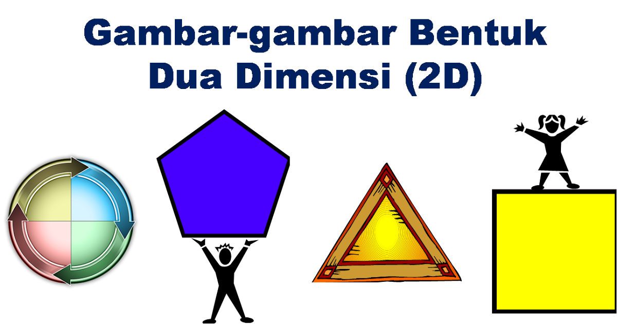 Bentuk Dua Dimensi  2D Matematik Bentuk dan Ruang