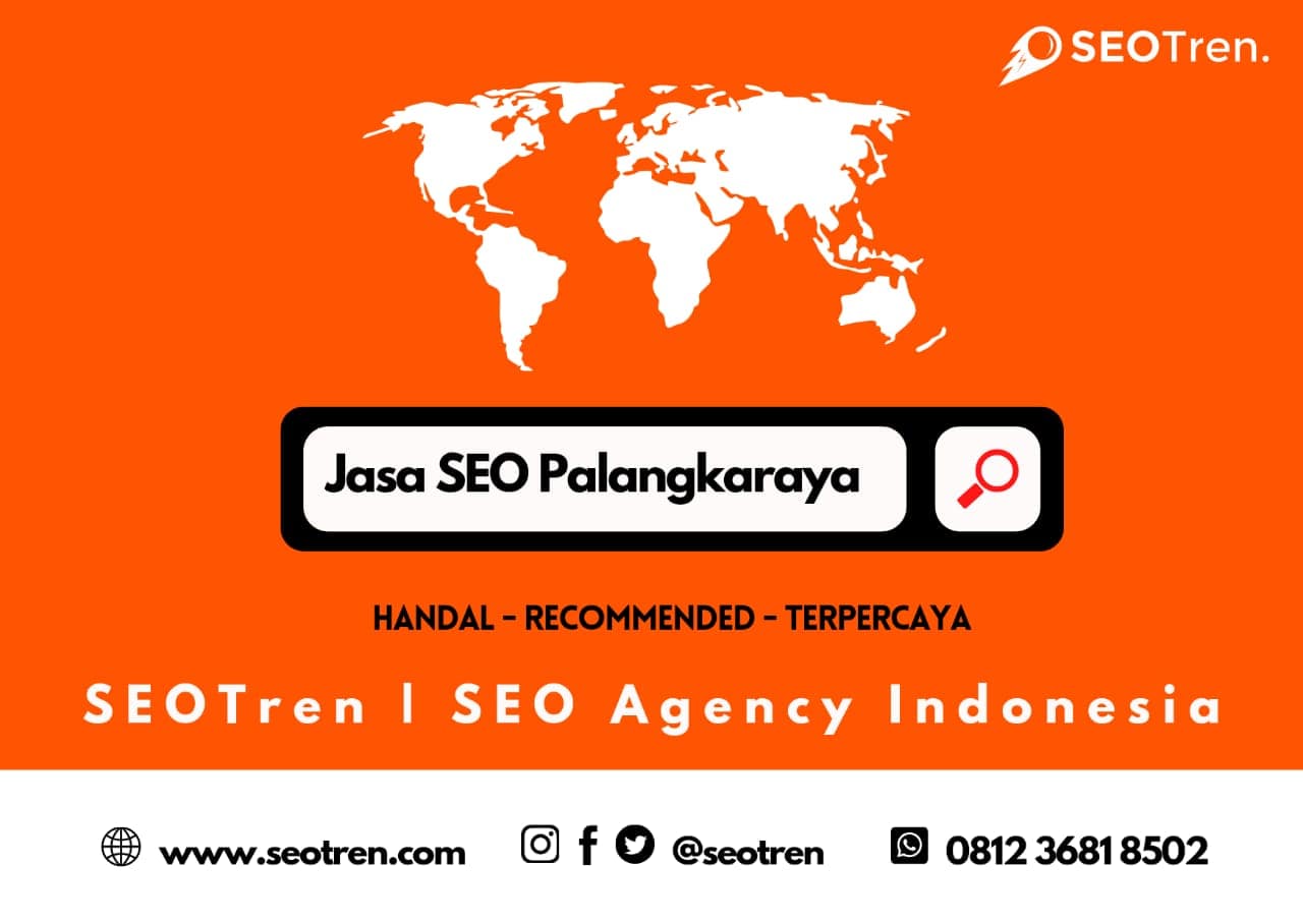 Jasa SEO Palangka Raya jasa seo palangka Raya, jasa seo di palangka Raya