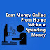 Earn Money Online from Home Without Spending Money