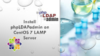 Install phpLDAPadmin on CentOS 7 LAMP Server