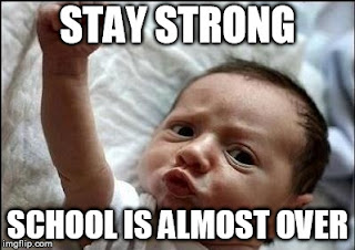 Be Strong Meme School is Almost Over