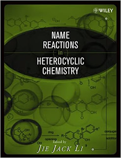 Name Reactions in Heterocyclic Chemistry ,1st Edition