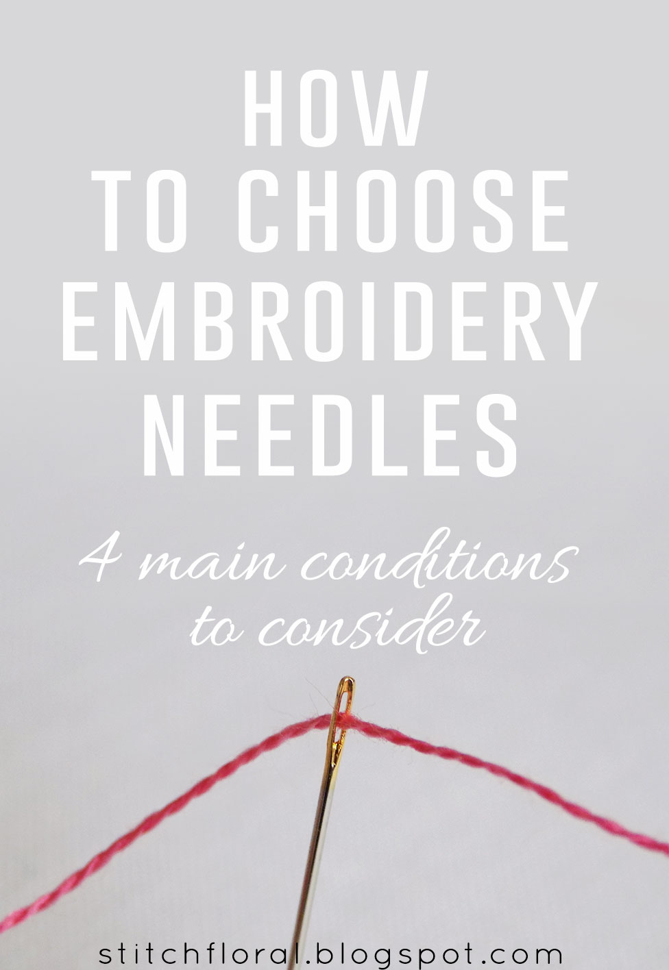 How to choose embroidery needle 4 conditions to consider Stitch Floral
