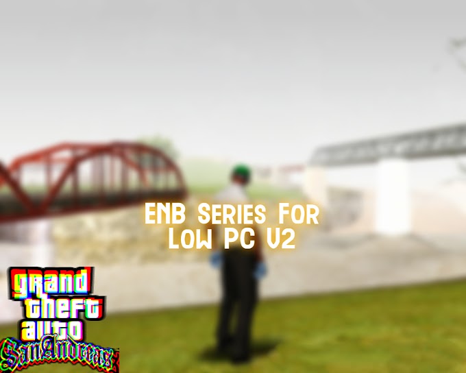 GTA San Andreas Best Graphics Mod For Low Pc 2021 Mod