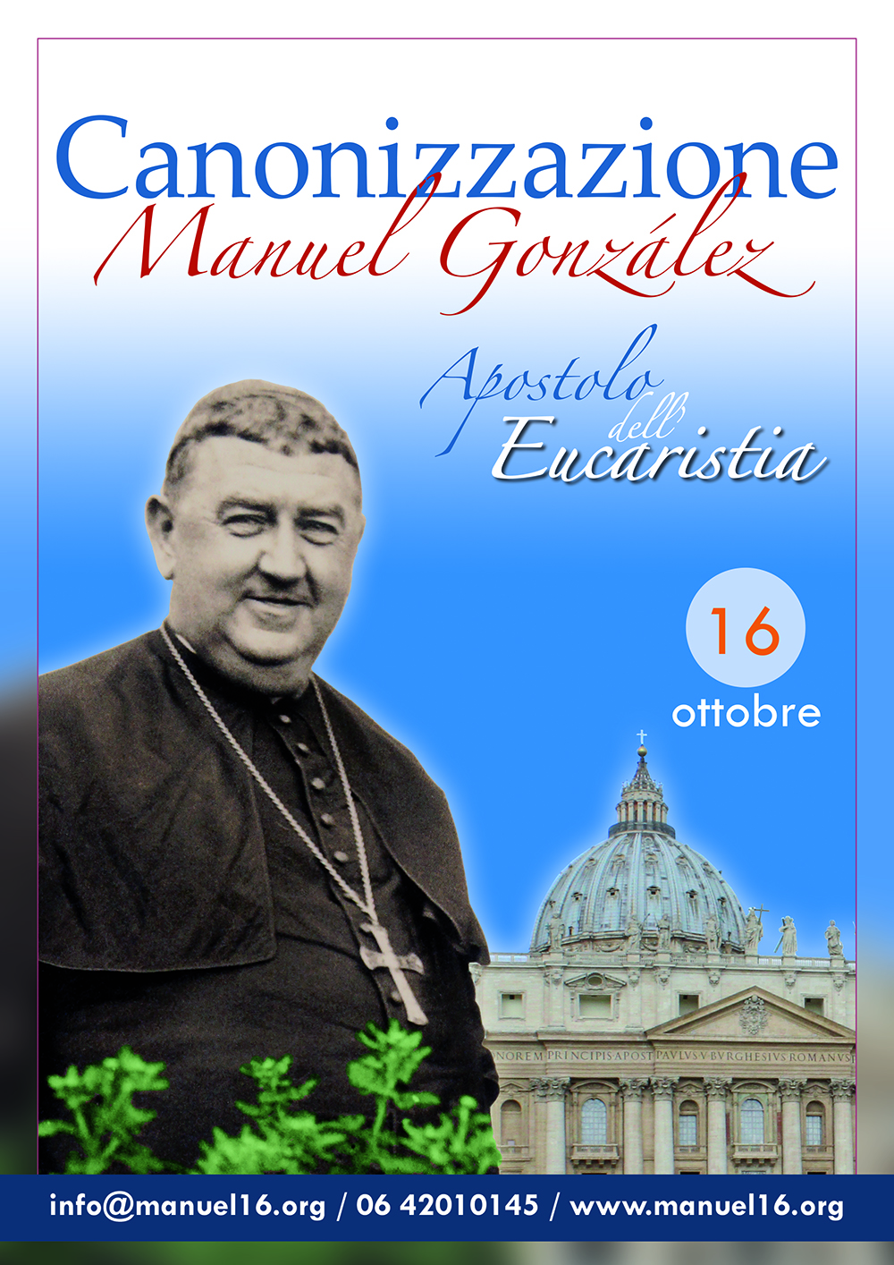 CHIAMATI ad EUCARISTIZZARE 16 ottobre Canonizzazione Beato Manuel