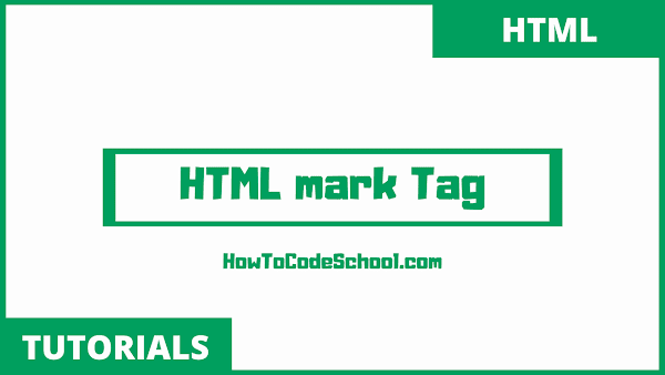 HTML mark Tag