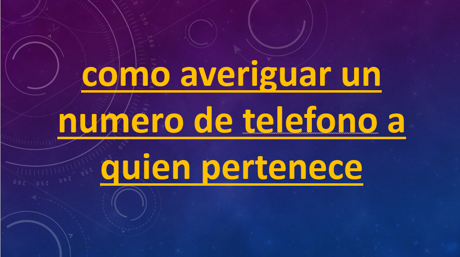 como averiguar un numero de telefono