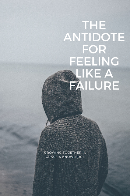 If you struggle with feeling like a failure, God has the antidote.