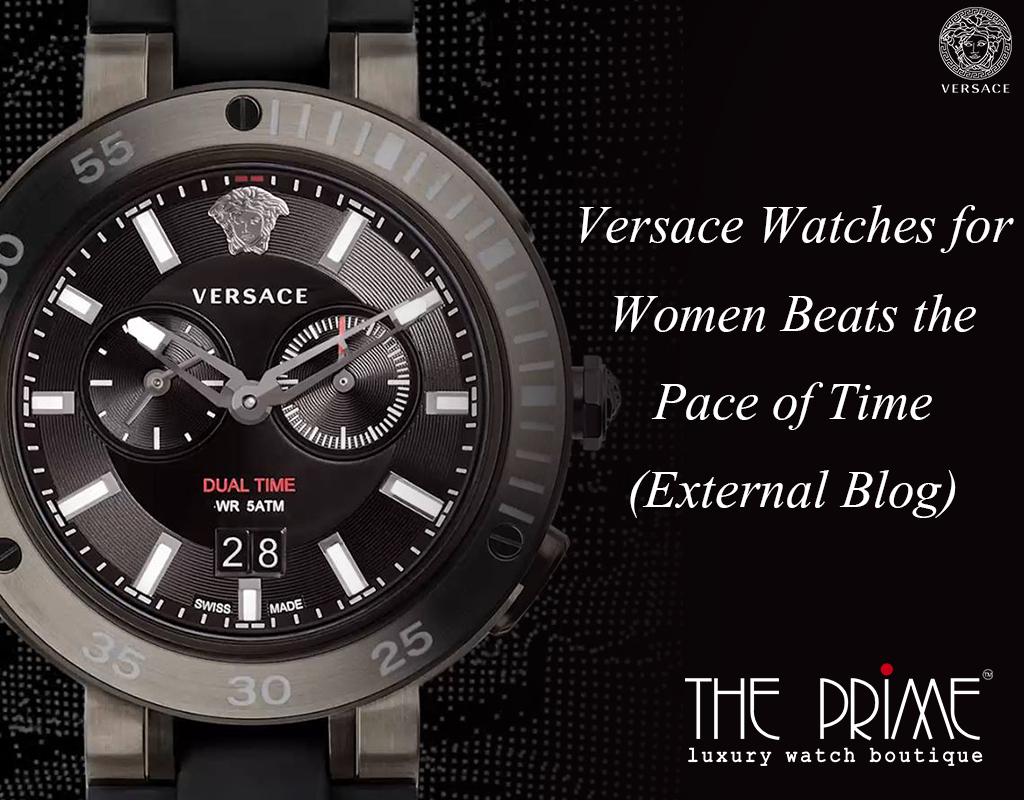 Versace Watches For Women Beats The Pace Of Time