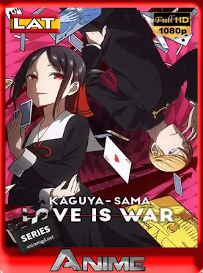 Kaguya-sama: Love Is War Temporada 1-2 Latino HD [1080P] [GoogleDrive] DizonHD