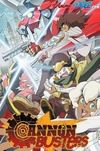 Cannon Busters | 12/12 | Lat/Cast/Ing/Jap+Sub | WEB-DL 1080p Cannon-busters
